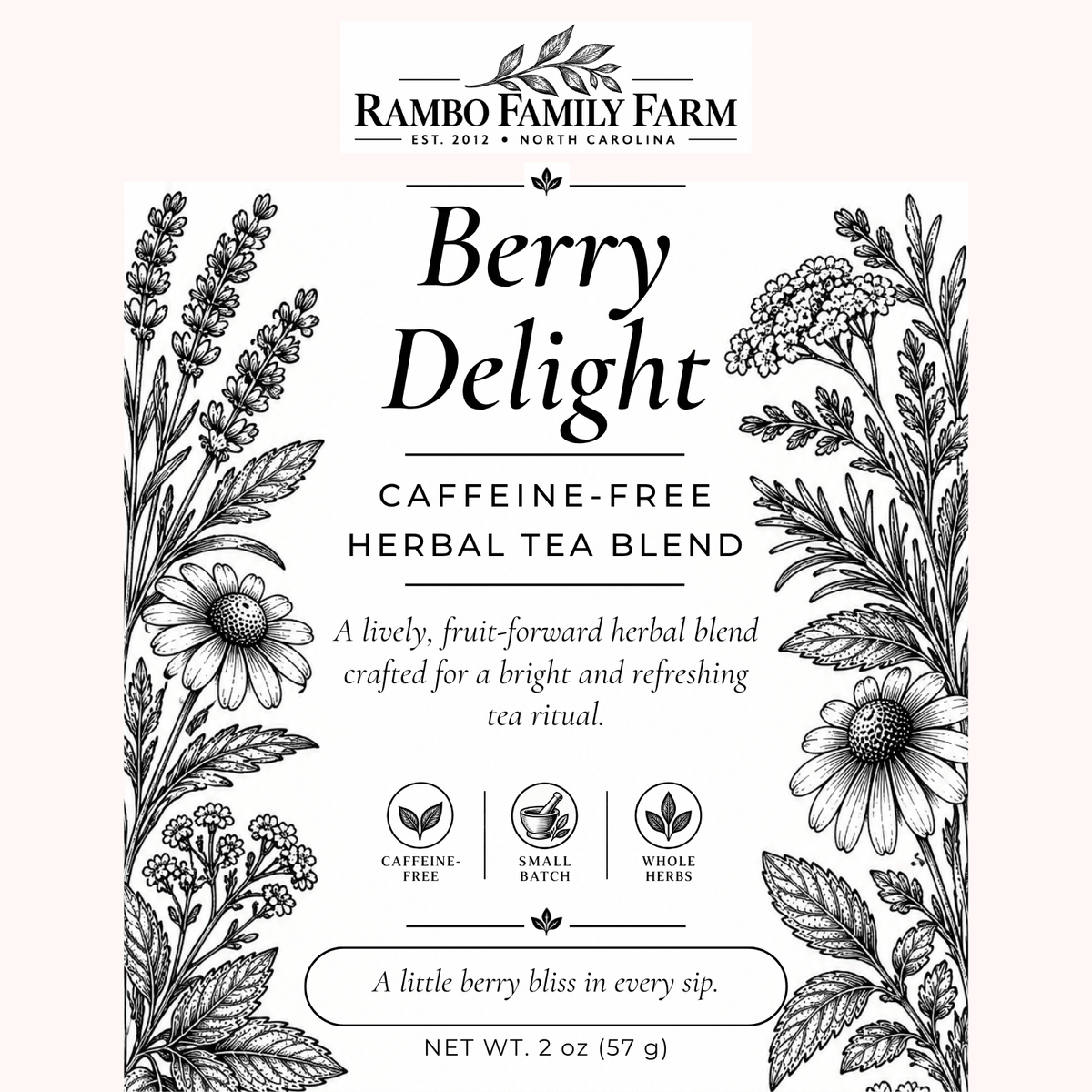 Berry Delight Loose Leaf Tea - Rambo Family Farm2 oz