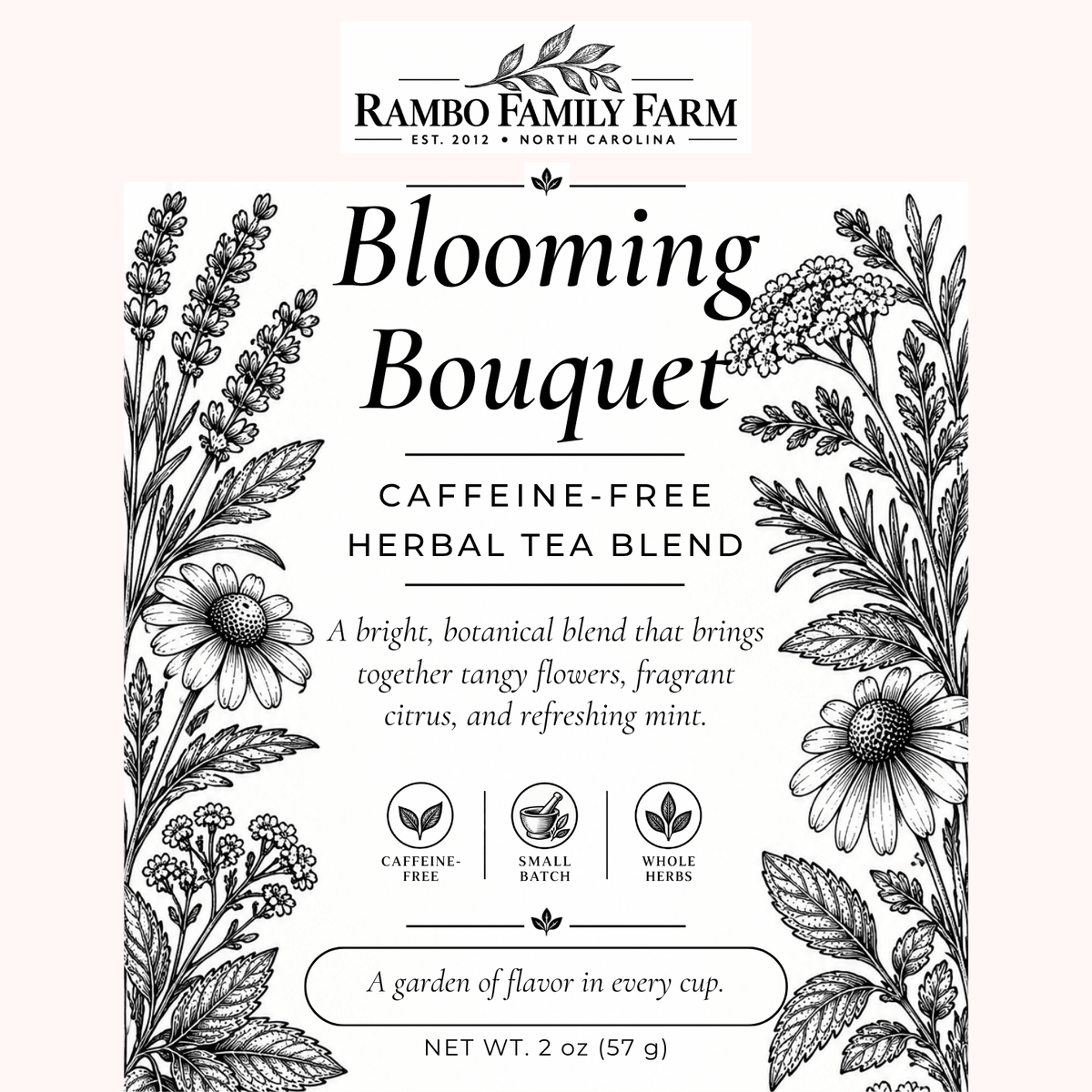 Blooming Bouquet Loose Leaf Tea - Rambo Family Farm2 oz
