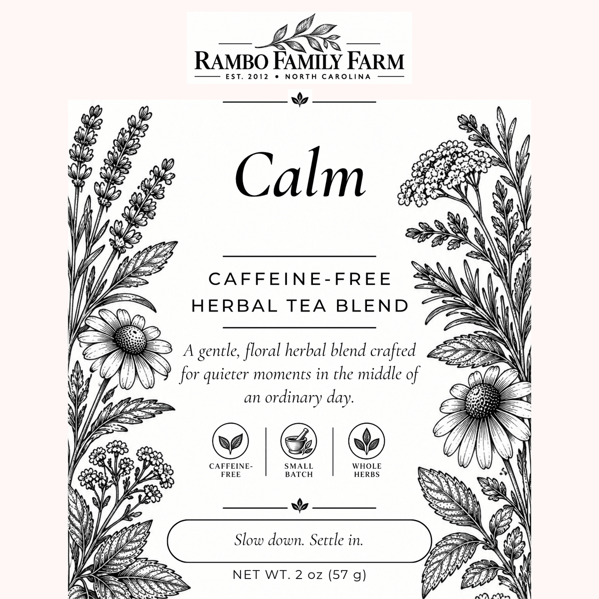 Calm Loose Leaf Tea - Rambo Family Farm1 oz