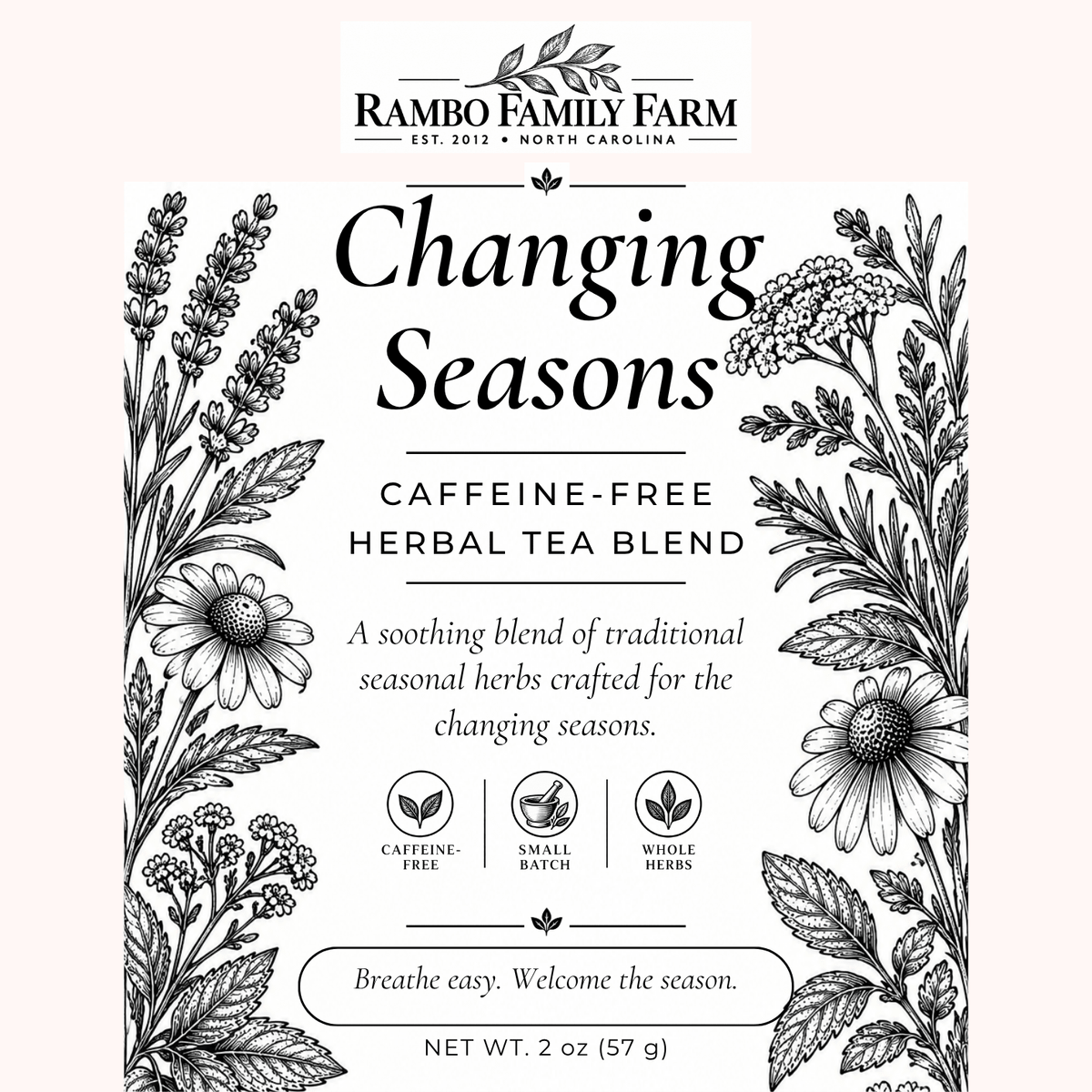 Changing Seasons Loose Leaf Tea - Rambo Family Farm1 oz