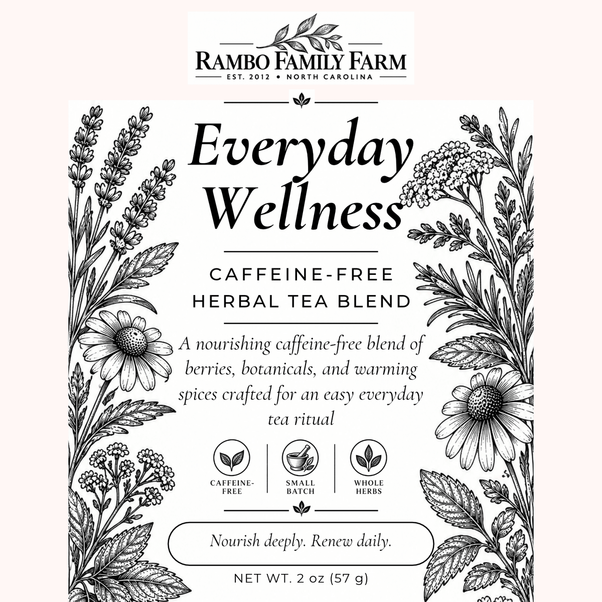 Everyday Wellness Loose Leaf Tea - Rambo Family Farm2 oz