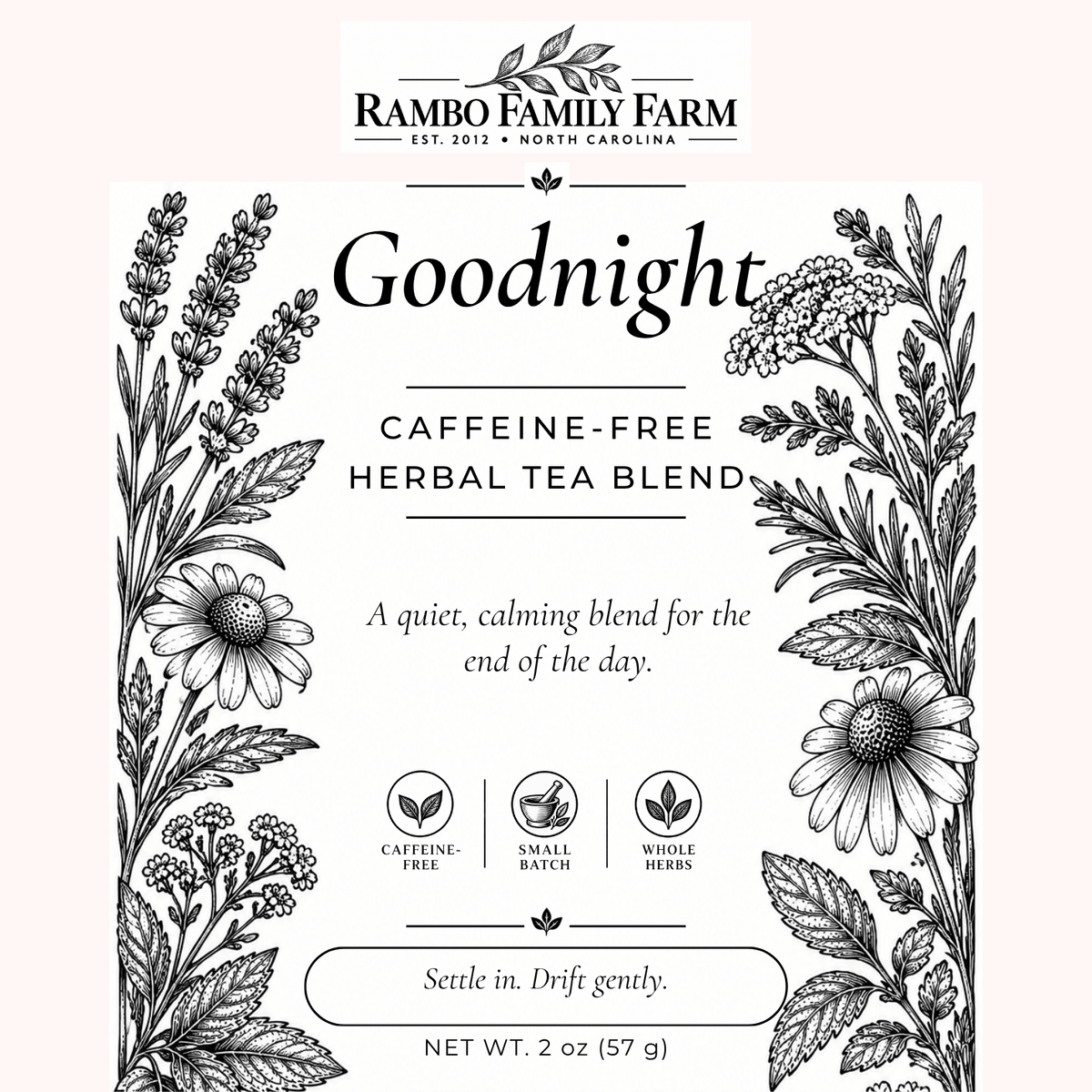 Goodnight Loose Leaf Tea - Rambo Family Farm1 oz