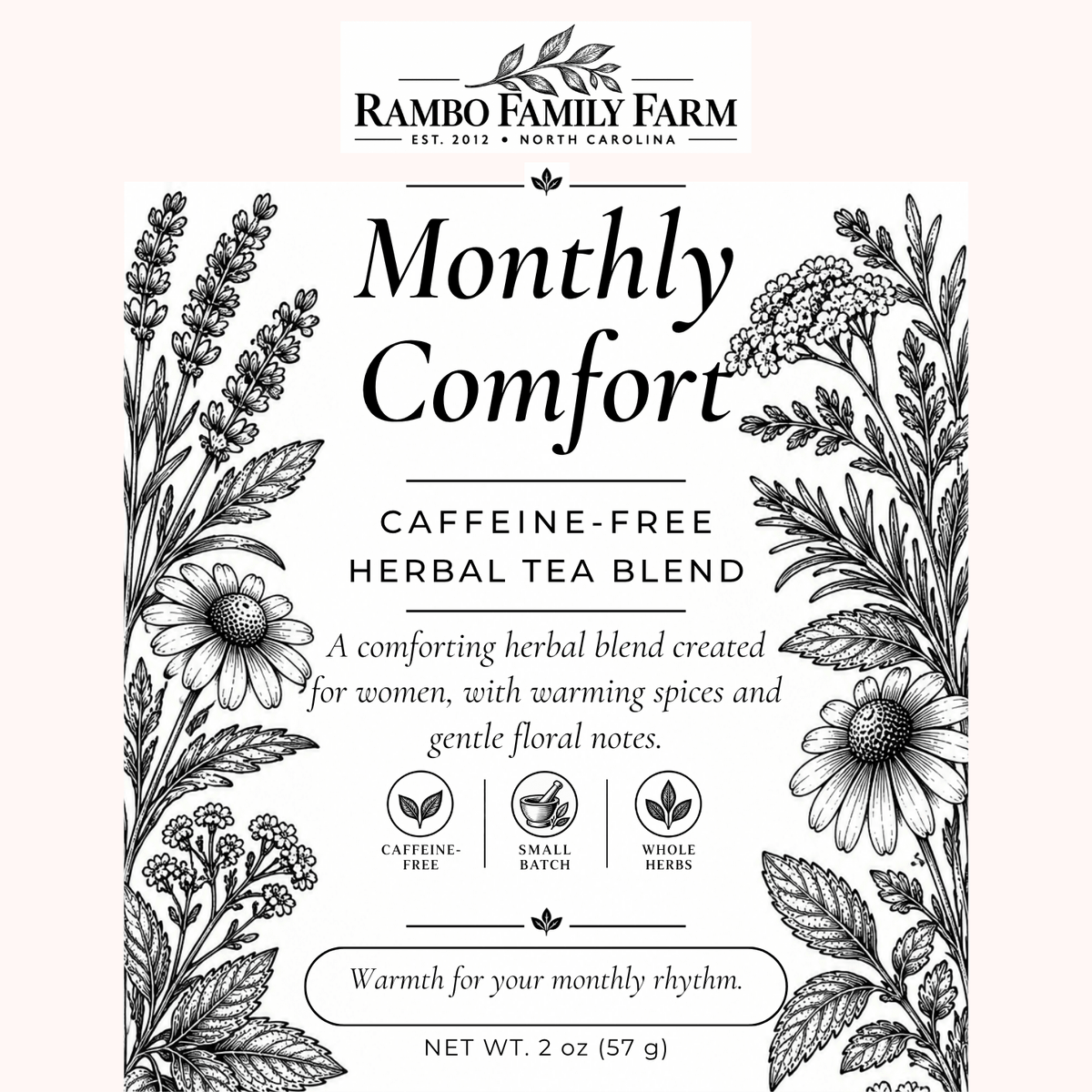 Monthly Comfort Loose Leaf Tea - Rambo Family Farm1 oz