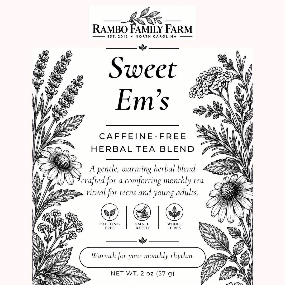 Sweet Em's Loose Leaf Tea - Rambo Family Farm1 oz